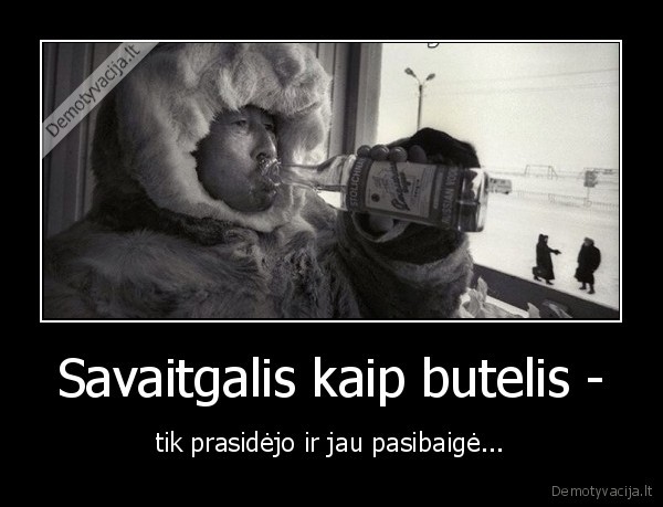 savaitgalis,butelis