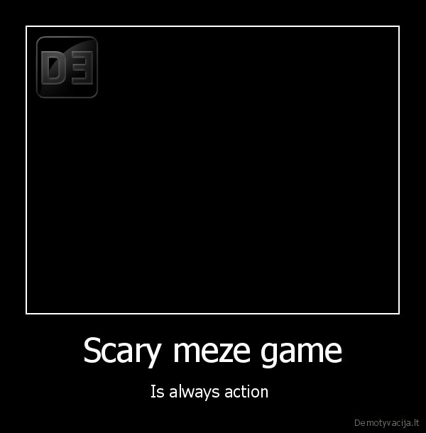 Scary meze game