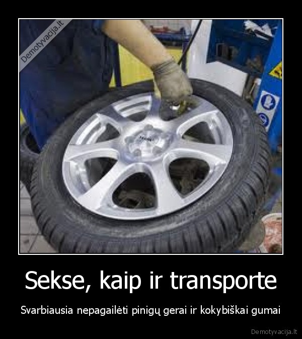 Sekse, kaip ir transporte