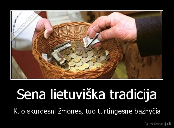 Sena lietuviška tradicija