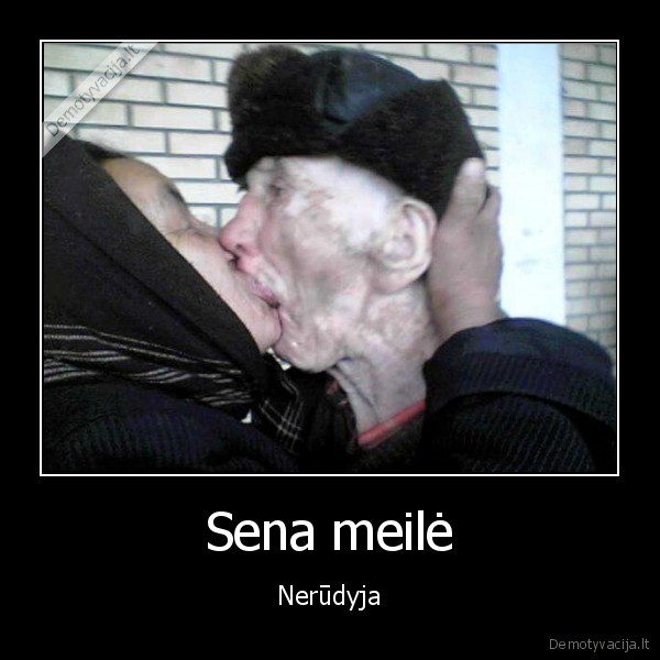 Sena meilė