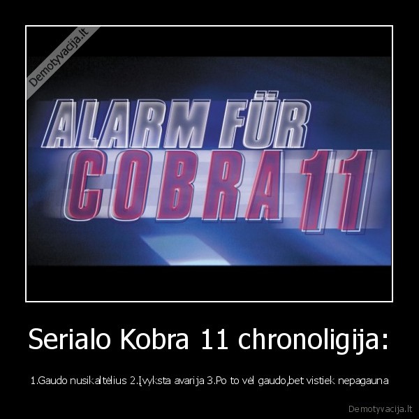 Serialo Kobra 11 chronoligija: