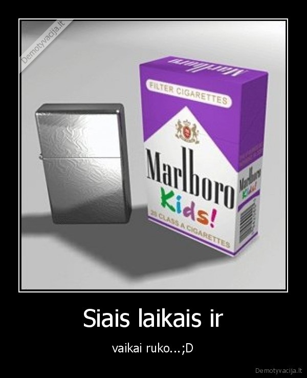 Siais laikais ir