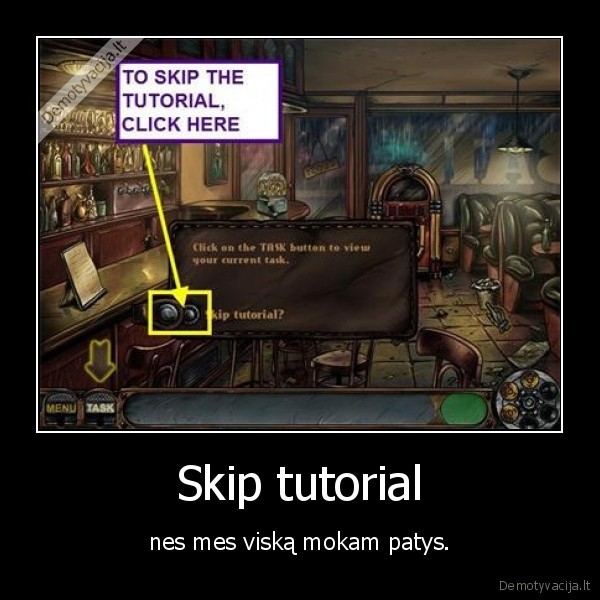 Skip tutorial