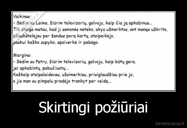 Skirtingi požiūriai