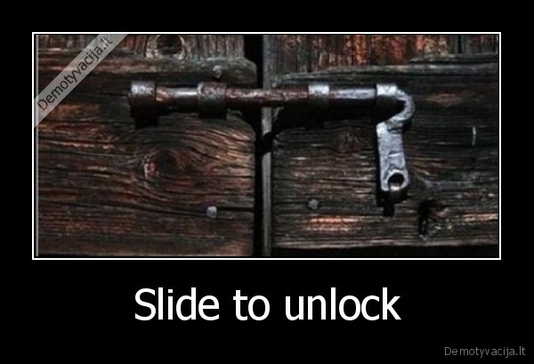 Slide to unlock