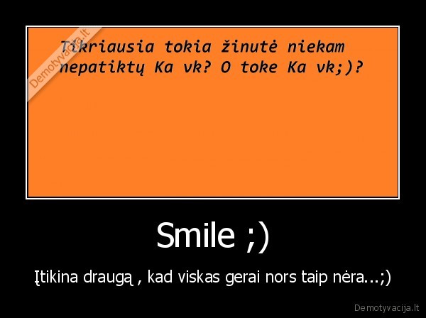 Smile ;)