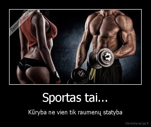 sportas,fitnesas,kulturizmas,crossfit,bodybuilding,sportas, kuryba