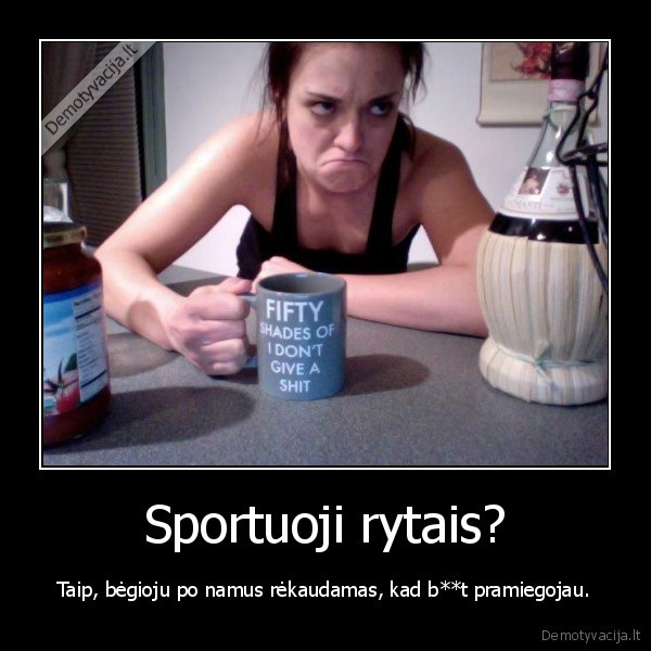 Sportuoji rytais?