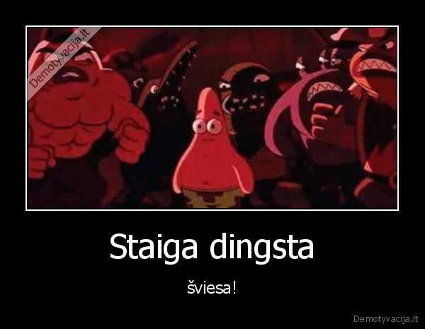 Staiga dingsta