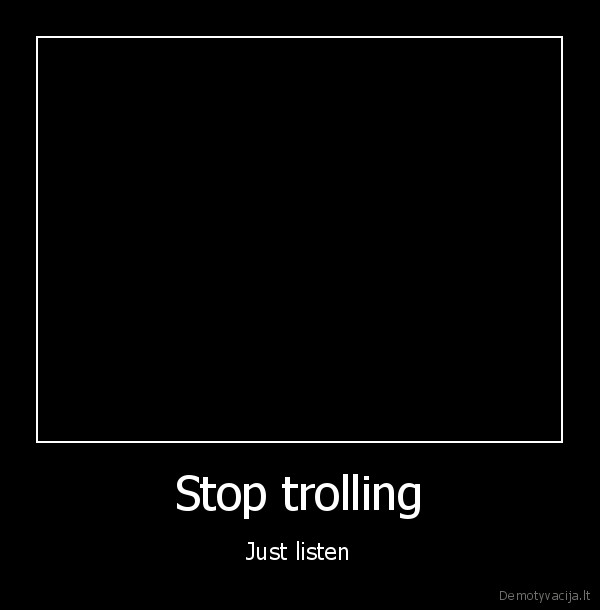 Stop trolling