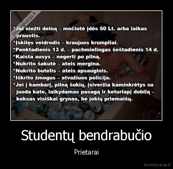 studentai,studentiski, prietarai,bendrabucio, prietarai