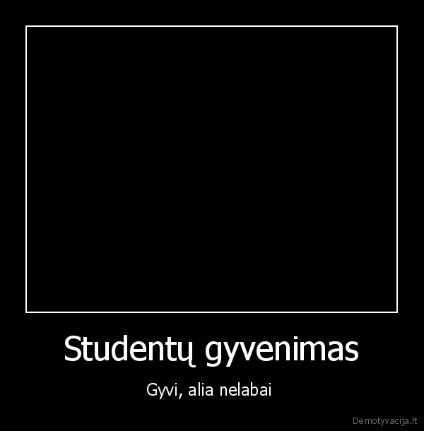 Studentų gyvenimas