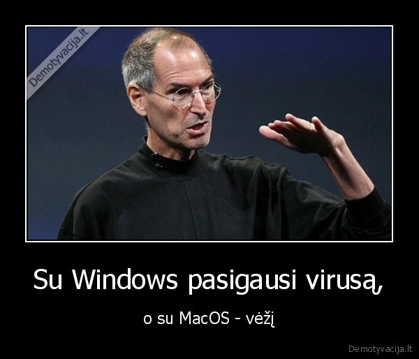 Su Windows pasigausi virusą,