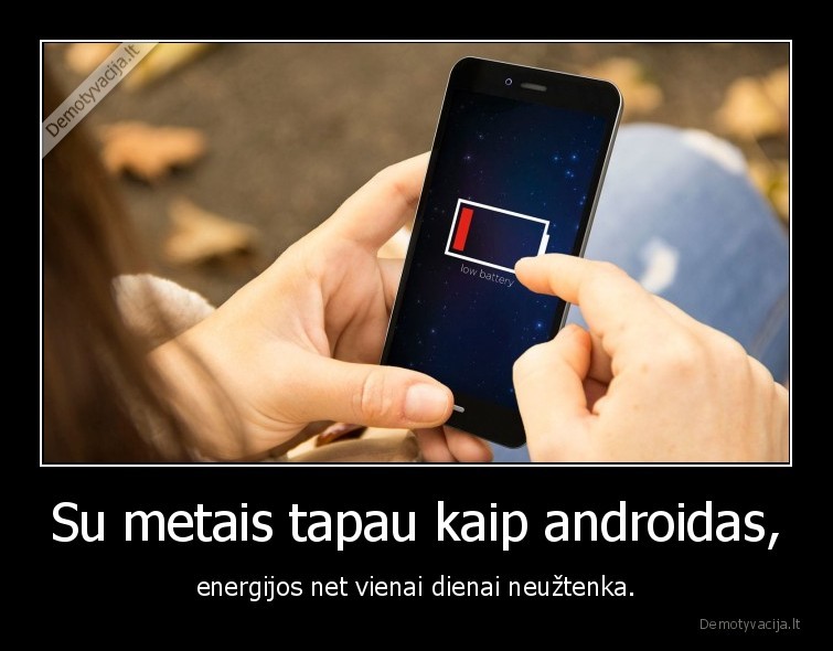 androidas,telefonas,amzius,energija