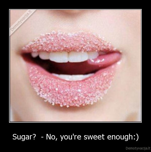 sugar,lips