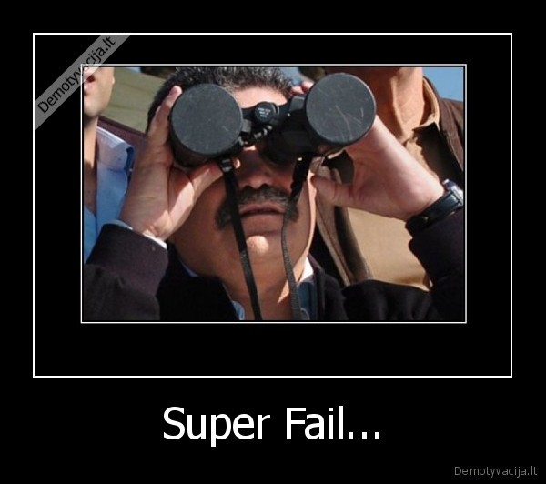 Super Fail...