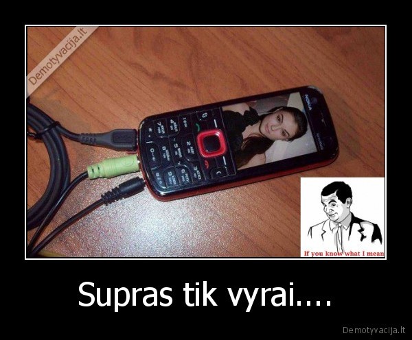 Supras tik vyrai....