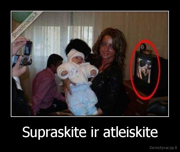 Supraskite ir atleiskite