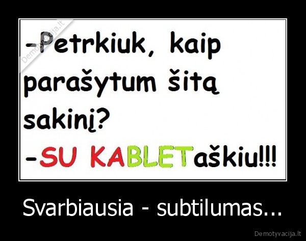 subtilumas,petriukas