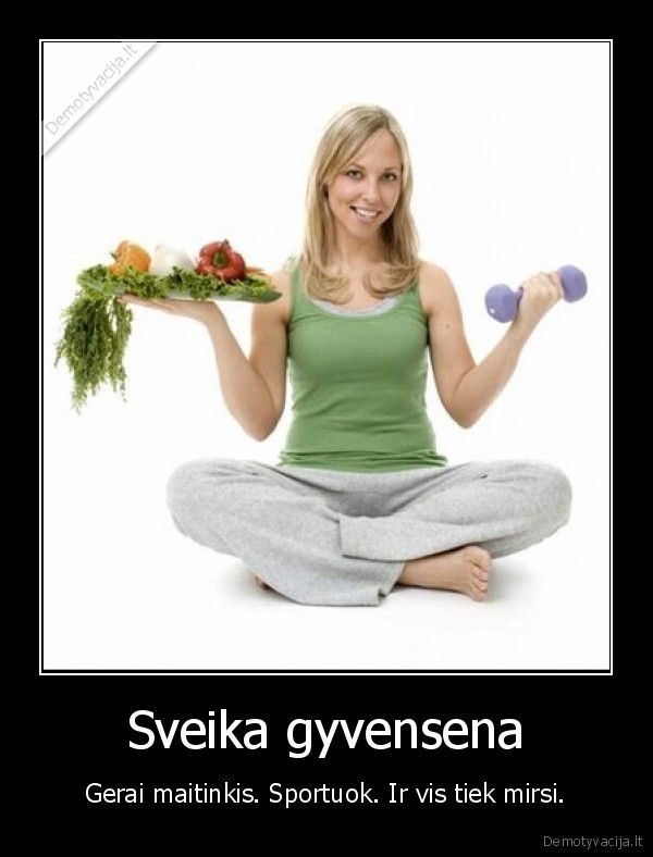 sveikas,gyvenimas