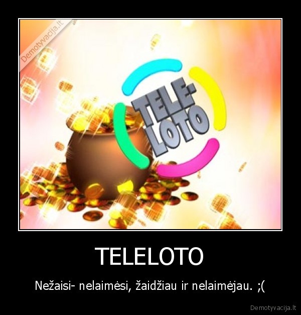 teleloto,zaidziau