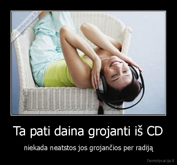 Ta pati daina grojanti iš CD