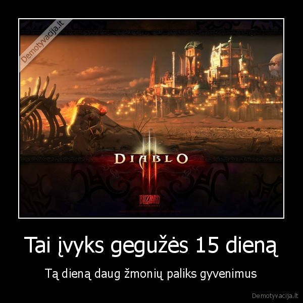 diablo3,zaidimai,gyvenimas