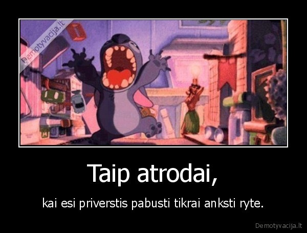 Taip atrodai,