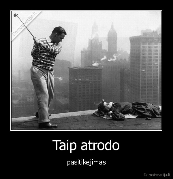 Taip atrodo