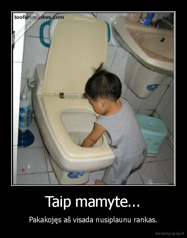 Taip mamyte...