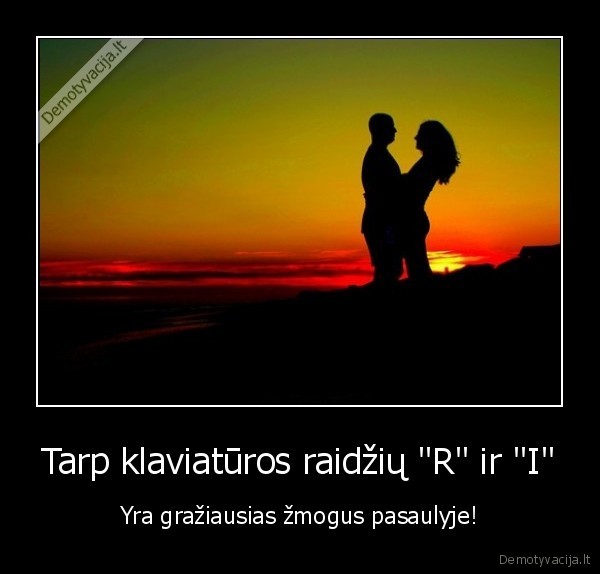 Tarp klaviatūros raidžių &quot;R&quot; ir &quot;I&quot;