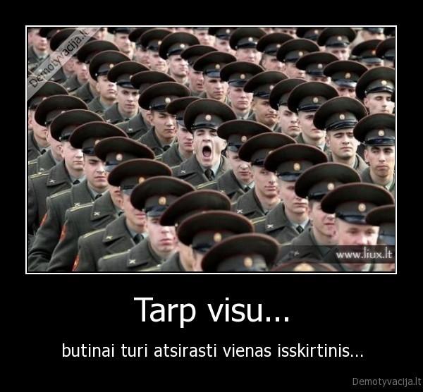 Tarp visu...