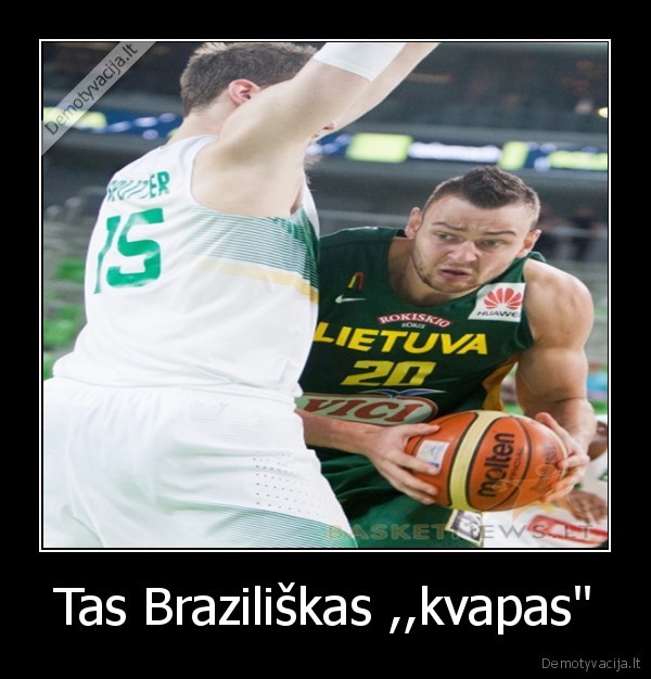 Tas Braziliškas ,,kvapas&quot;