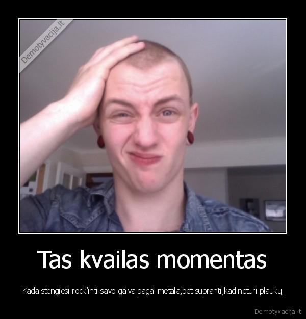 Tas kvailas momentas