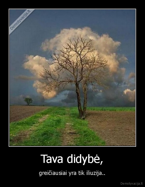 Tava didybė,