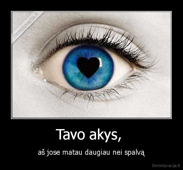 Tavo akys, 