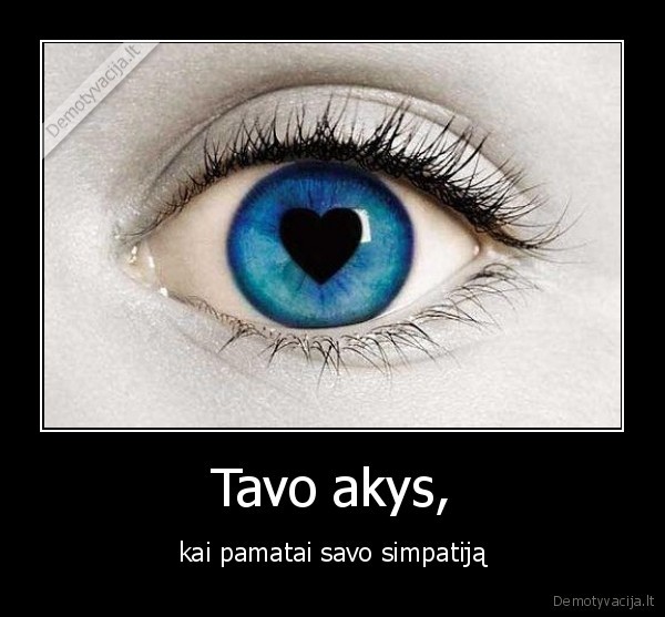 Tavo akys,