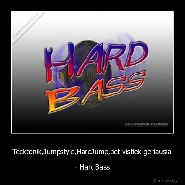 hardbass,geriausia