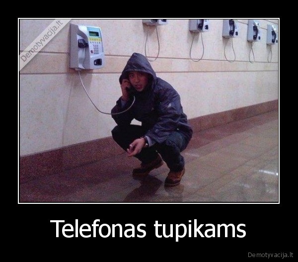 Telefonas tupikams