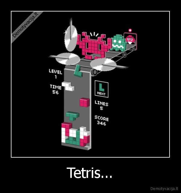 Tetris...