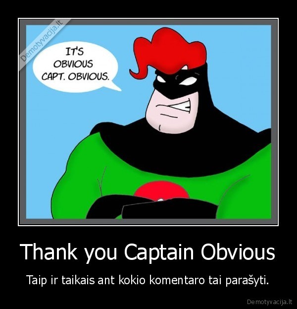 captain, obviouns