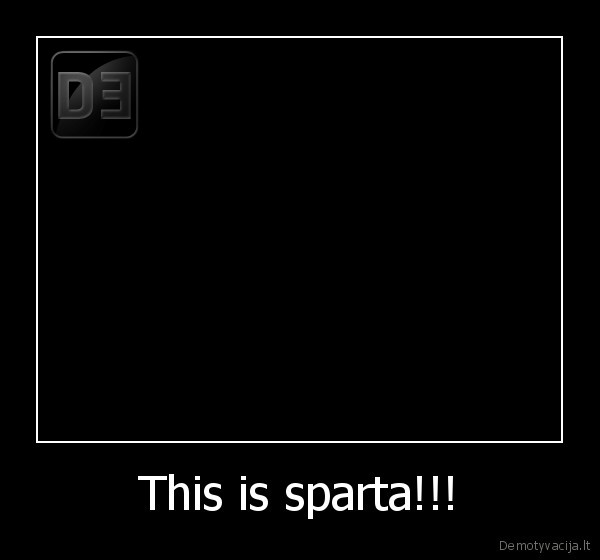 This is sparta!!!