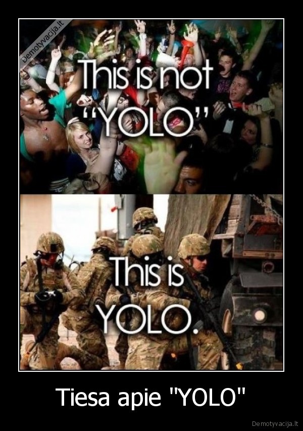 yolo, you, only, live, once