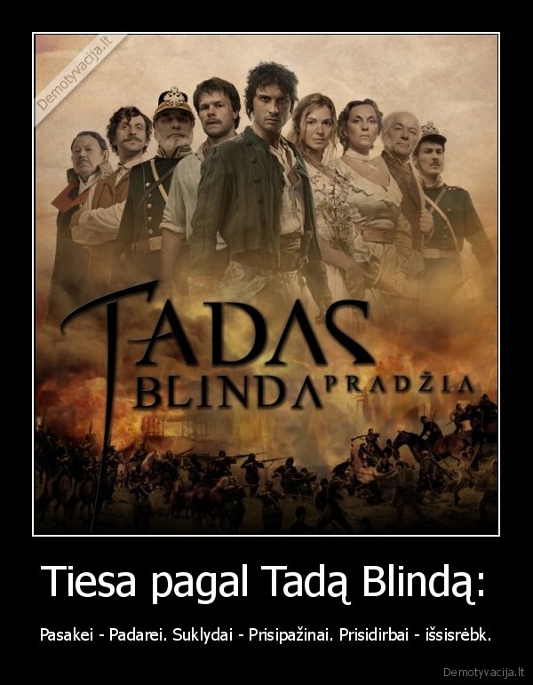 Tiesa pagal Tadą Blindą: