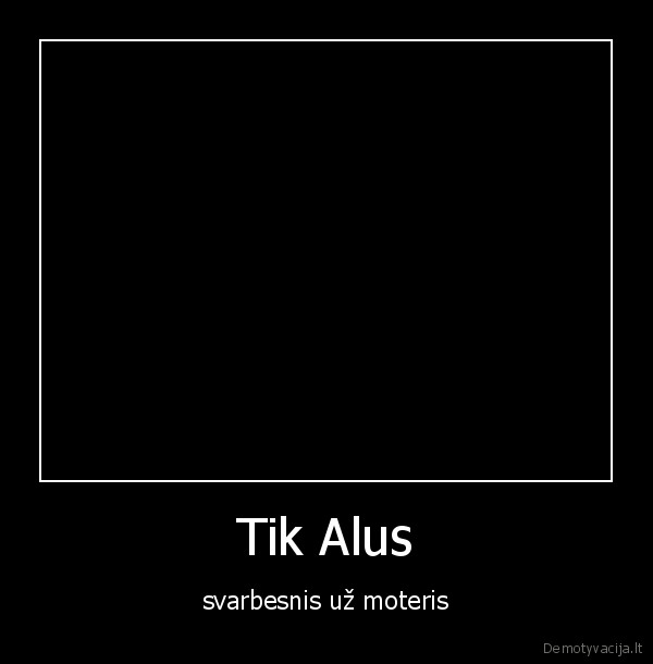 Tik Alus