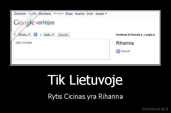 rytis, cicinas, lietuvoje, rihanna