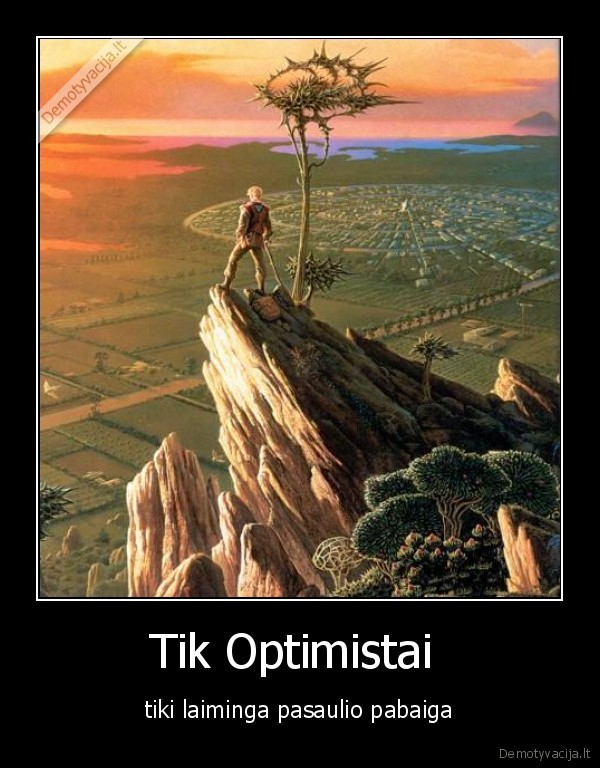 Tik Optimistai 