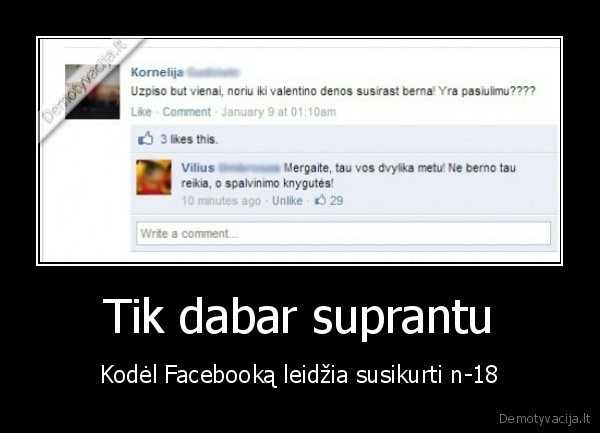 Tik dabar suprantu