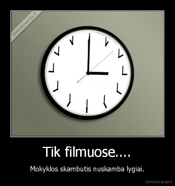 Tik filmuose....